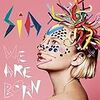 Siaが『We Are Born』で聞かせるカバー曲のセンス
