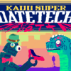 Kaiju Super Datetech