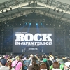 ROCK IN JAPAN FES 2017 Day2に参加してきた