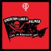 ELP 発掘音源は Live in Montreal 1977