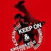 Keep  on Kickin' &  Singin'  日本一心　　ツアー　＠　神戸