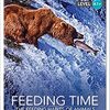 食べる量、口や歯、消化など、動物たちの「食」に焦点を当てた読本　CDIRシリーズLevel 2から『Feeding Time: The Feeding Habits of Animals』のご紹介