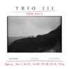 【JAZZ新譜】石橋英子、山本達久との前衛的な作品  Trio III / Marty Holoubek (2022)