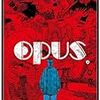 今敏『OPUS』