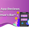 How Online App Reviews Drives Up Revenue's Bar?