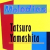 MELODIES (30th ANNIVERSARY EDITION) / 山下達郎 (2013 FLAC)