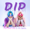 【歌詞和訳】Dip：ディップ - Stefflon Don & Ms Banks：ステフロン・ドン ＆ ミセス・バンクス