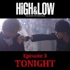 ドラマHiGH&LOW ハイアンドロー 3話の復習と4話の予習