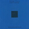  Michael Pisaro / mind is moving I (EWR 0106)