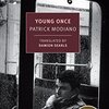 Patrick Modiano の “Young Once”（１）