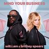 【今日の一曲】will.i.am, Britney Spears - MIND YOUR BUSINESS