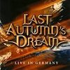  LAST AUTUMN'S DREAMのライブアルバムが出るらしい