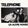 ジャン=ルイ・オーベール（JEAN-LOUIS AUBERT）は今も好き★フランスに『TELEPHONE』テレフォン（テレフォヌ）在り♪ 