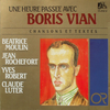 『Une heure passée avec Boris Vian: Chansons, textes et poèmes』 