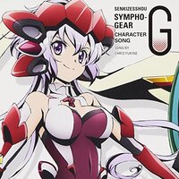 戦姫絶唱シンフォギアXV キャラクターソング4 雪音クリス（CV:高垣彩