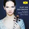 Music:  J. S. Bach：Violin Concertos / Hilary Hahn（2018）