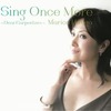 Sing Once More ～ Dear Carpenters ～ / 平賀マリカ