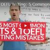 IELTS & TOEFL Writing: 5 Common Mistakes