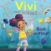 Viviたちと一緒に、「浮く」と「沈む」を学ぶことができるSTEAM系の英語読本　ICRシリーズLevel 3から『Vivi Loves Science: Sink or Float』のご紹介