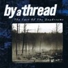 the last of the daydreams/BY A THREAD(CD)