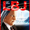 ケネディ暗殺後、わずか98分で大統領に就任した男　◆　「LBJ ケネディの意志を継いだ男」