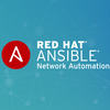 RED HAT ANSIBLE NETWORK AUTOMATION のアップデート情報（翻訳）