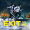 EXIT イグジット：私たちも連れてって【映画名言名セリフ】