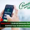 Androidスマホの暗号通貨を盗み出す強力悪質アプリCrocodilus