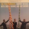 THE POLL WINNERS／BARNEY KESSEL with SHELLY MANNE and RAY BROWN