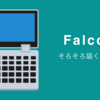 TopjoyのFalconがそろそろ発送されそうです