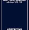 マシュー・トムスン『精神薄弱の問題――イギリスの優生学、デモクラシー、社会政策1870-1959』