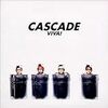 CASCADE「VIVA！」〜フロム懐かしの「えびす温泉」〜