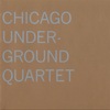 Chicago underground quartet(2000) 薄味のアヴァンと不穏な味わい