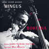 チャールズ・ミンガス Charles Mingus - ミンガス・アット・ザ・ボヘミア Mingus at the Bohemia (Debut, 1956)