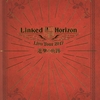 Linked Horizon「Live Tour 2017 進撃の軌跡」