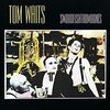 Tom Waits/Sword fish trombones