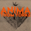 ANIMA / Thom Yorke (2019 ハイレゾ 44.1/24)