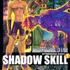 我が一撃は最強なり「影技 SHADOW SKILL」OVA