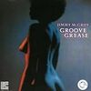 JIMMY McGRIFF / GROOVE GREASE