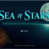 【トロコン】Sea of Stars（シーオブスターズ）　プラチナトロフィー取得