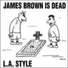  James Brown Is Dead Or Alive!?!? ★★