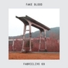  Fake Blood / Fabriclive 69