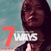 映画『7WAYS』（脚本・監督・撮影・編集：神威杏次）