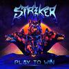 【HR/HM】カナディアン・ヘヴィメタル、Strikerの「Play To Win」はNWOTHMの名作！