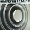 GRAPEVINE「CIRCULATOR」