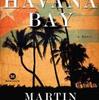 『Havana Bay 』Martin Cruz Smith(Ballantine Books)