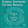 「Best Practices for the Formal Software Testing Process: A Menu of Testing Tasks」（2013）