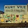Wakin on a Pretty Daze | Kurt Vile