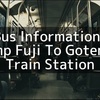 『Bus Informations』Camp Fuji To Gotemba Train Station 