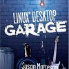 Linux Desktop Garage